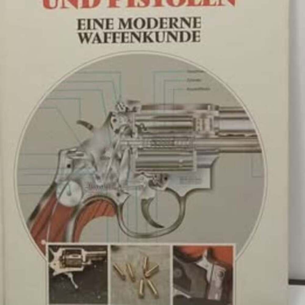 Colts, Revolver und Pistolen by Robert Adam - German Hardcover Book